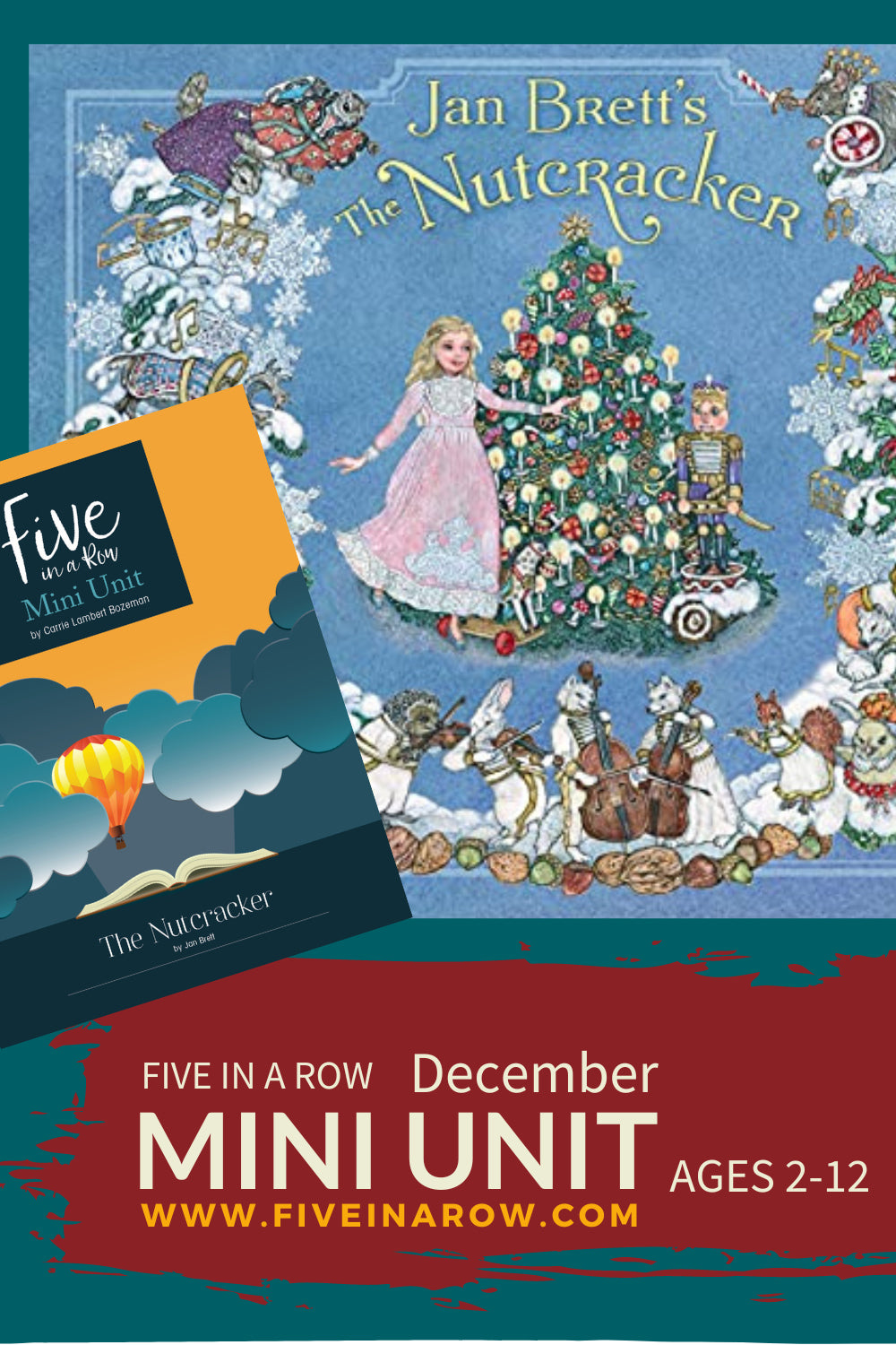 Mini Unit - Jan Brett's The Nutcracker (December)