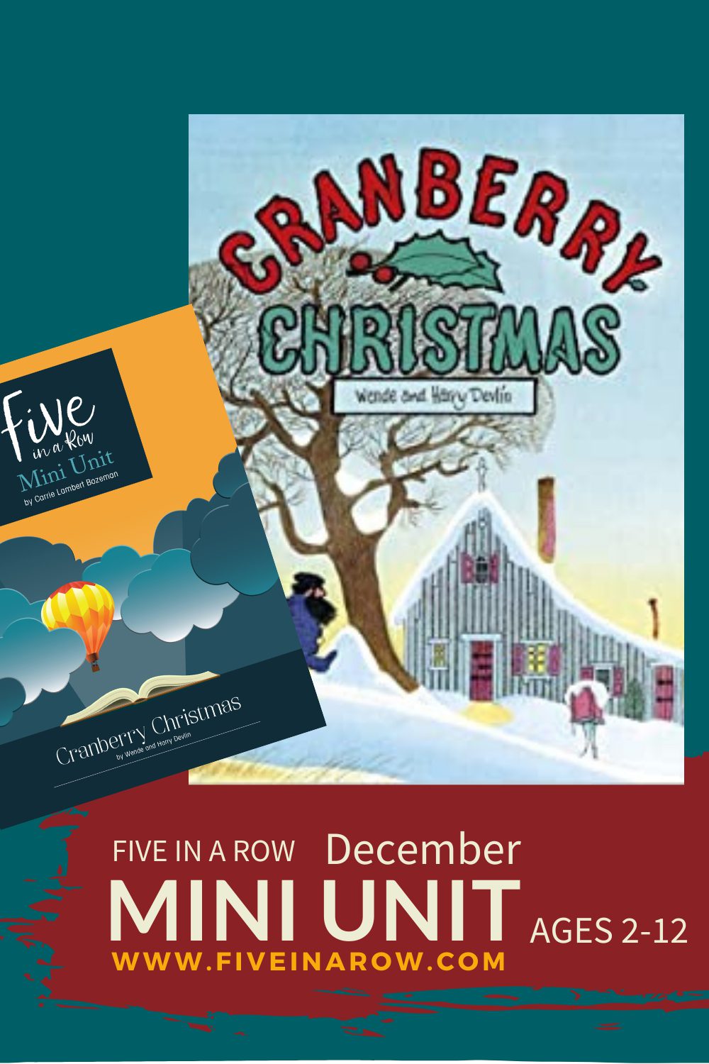 Cranberry Christmas Five in a Row Mini Unit December