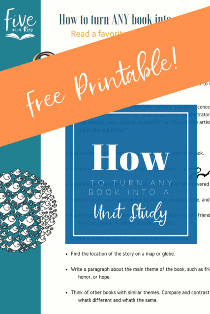 Get the Free PDF From fiveinarow.com! How to turn any book into a unit study! 